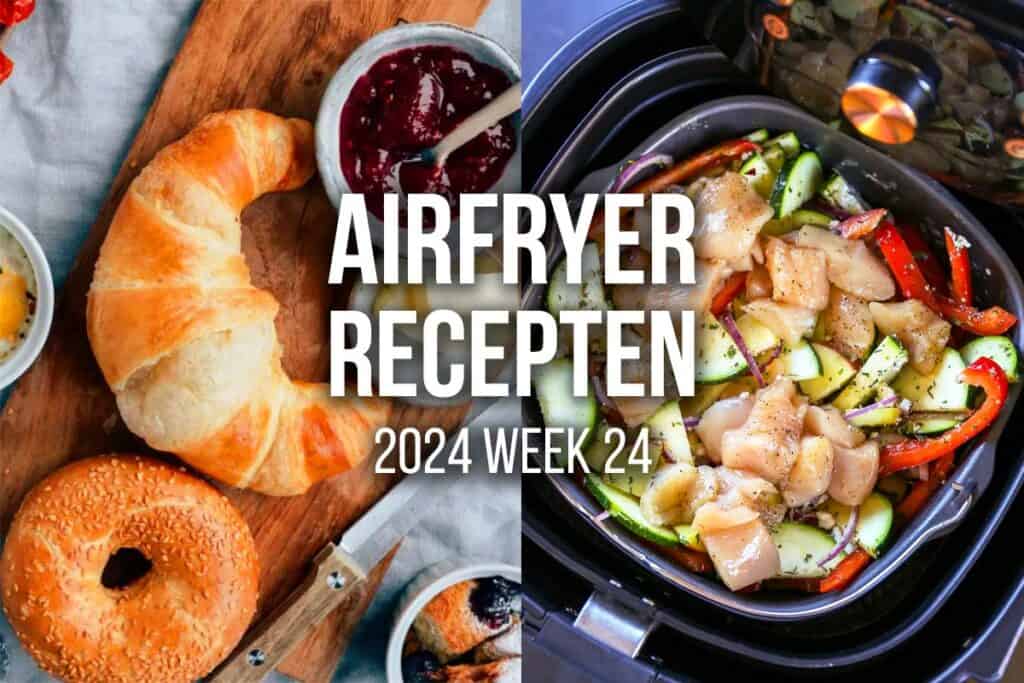 airfryer-recepten-2024-week-24-header